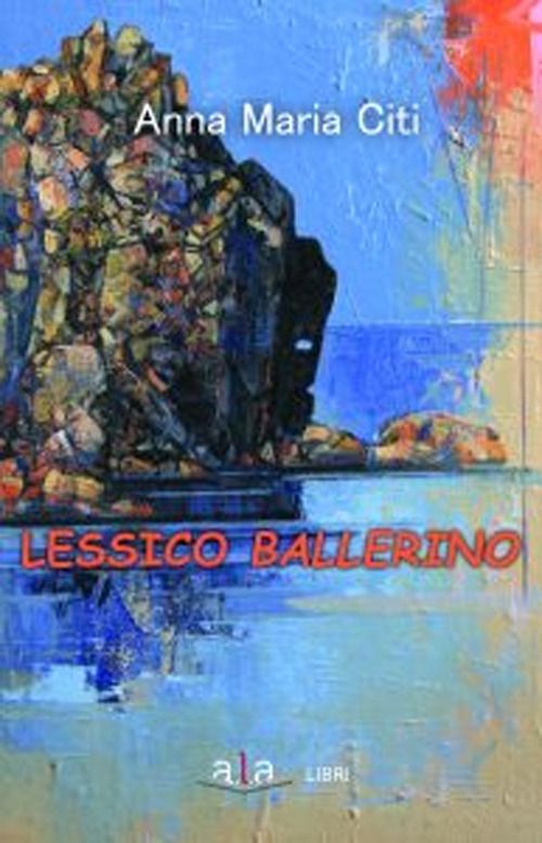 Libri Citi Anna Maria - Lessico Ballerino