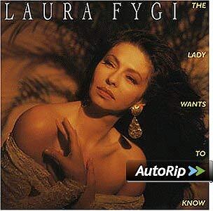 LAURA FYGI - THE LADY WANT TO KNOW - CD GEBRAUCHT