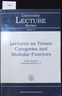 Lectures on tensor categories and modular functors. University lecture series; B