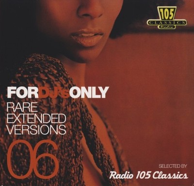 Various - For DJ's Only 06 (Rare Extended Versions) (CD, Comp) (Very Good Plus (