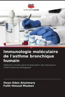 Ihsan Edan Alsaimary (U. A.) | Immunologie MoléCulaire De L'asthme Bronchique...