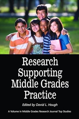 Research Supporting Middle Grades Practice by David L. Hough 9781617350795 NEW
