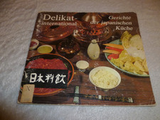  Gerichte der japanischen Küche  - DDR Delikat international - Zustand gut