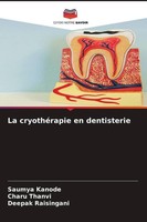 La CryothéRapie En Dentisterie Saumya Kanode