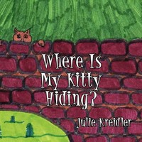 Julie Kreidler | Where Is My Kitty Hiding? | Taschenbuch | Englisch (2010)