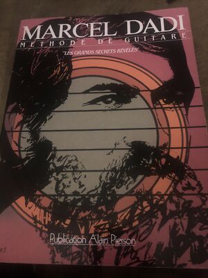 MARCEL DADI Method De Guitare The Big Secrets Revealed Vol#1 Rare Book 154 Pages