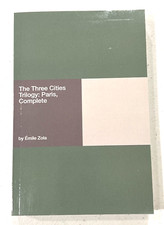 The Three Cities Trilogy : Paris, Complete by Emile Zola