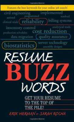 Resume Buzz Words: Get Your Resume to the Top of the Pile! - Paperback - GOOD