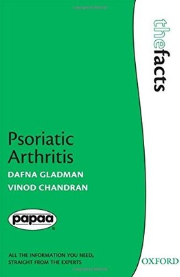 PSORIATIC ARTHRITIS (THE FACTS) By Dafna D. Gladman & Vinod Chandran *BRAND NEW*