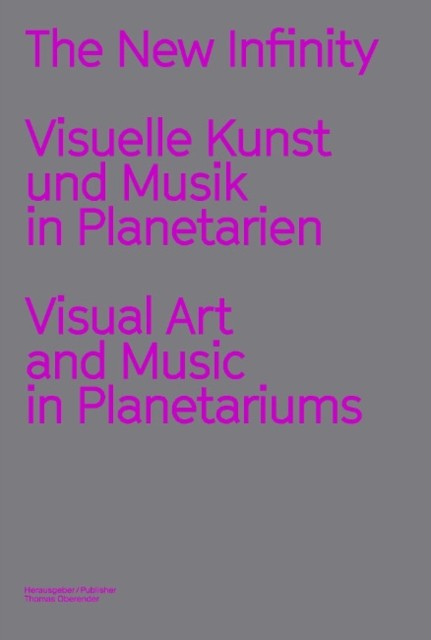 The New Infinity: Visuelle Kunst und Musik in  by Thomas Oberender PAPERBACK