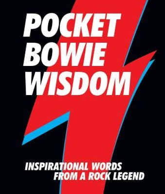 Pocket Bowie Wisdom: Inspirational Words from a Rock Legend - VERY GOOD
