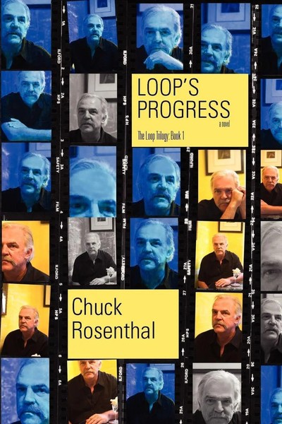 Chuck Rosenthal | Loop's Progress (The Loop Trilogy | Taschenbuch | Englisch-image