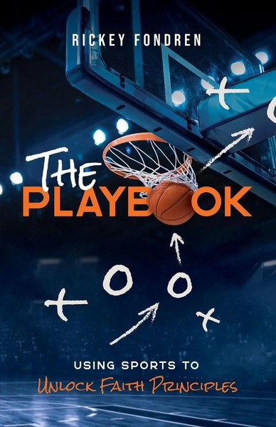 The Playbook Using Sports To Unlock Faith Principles Rickey Fondren Taschenbuch-image