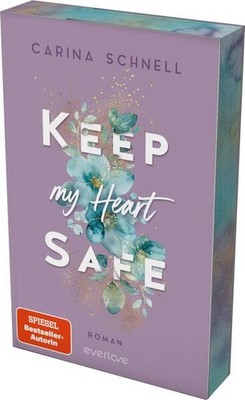 Keep My Heart Safe | Carina Schnell | deutsch