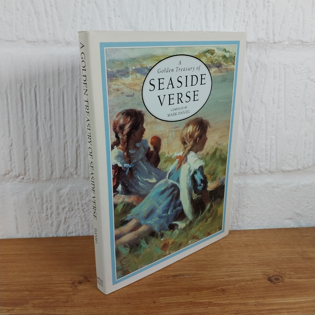 A Golden Treasury of Seaside Verse by Mark Daniel (Hardcover, 1993)