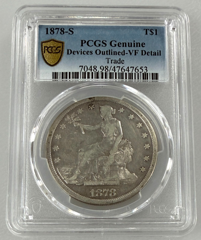 1878-S Seated Liberty Silver Trade Dollar PCGS Genuine Devices Outline VF Detail