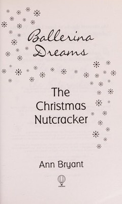 The Christmas Nutcracker, Bryant, Ann, Good Book