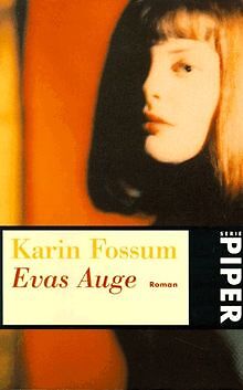 Evas Auge von Karin Fossum | Buch | Zustand sehr gut