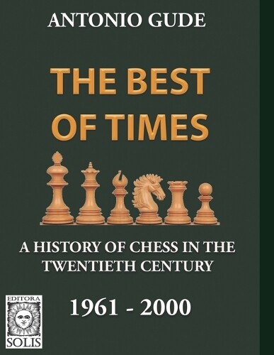 Antonio Gude The Best of Times 1961-2000 (Tascabile) Best of Times