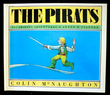 Colin McNaughton - The Pirats; Adventures of Anton B Stanton (1979-1st) SCARCE