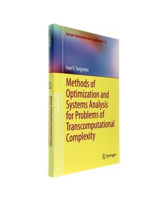 Methods of Optimization and Systems Analysis for Problems of Transcomputational 
