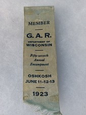 1923 OSHKOSH WISCONSIN GAR GRAND ARMY REPUBLIC CIVIL WAR VETERAN REUNION RIBBON