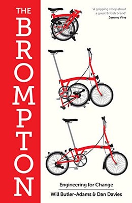 The Brompton: Engineering for Change von Will Butler-Adams 9781788168304 NEU