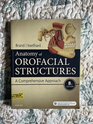 Anatomy of Orofacial Structures: A Comprehensive Approach 8th Ed