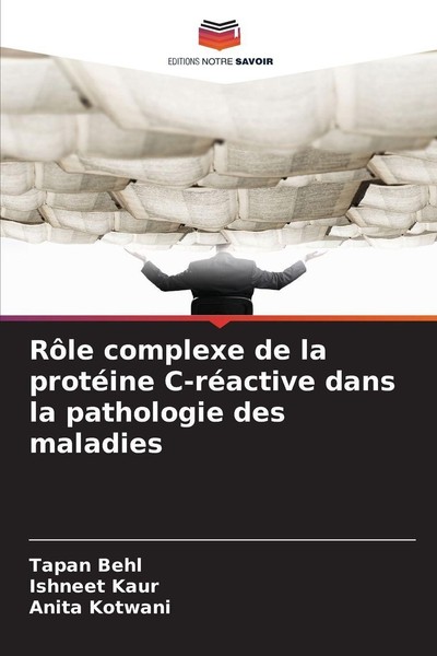RôLe Complexe De La ProtéIne C-RéActive Dans La Pathologie Des Maladies Tapan Be-image