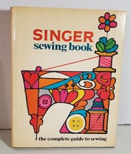 Vintage Singer Sewing Book First Edition 8th Printing HC 1969