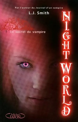Night World, Tome 1 : Le secret du vampire, L-J Smith