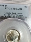 1956-D,58-D,62,62-D Dimes, all Omaha Bank Hoard N PCGS MS-66FB