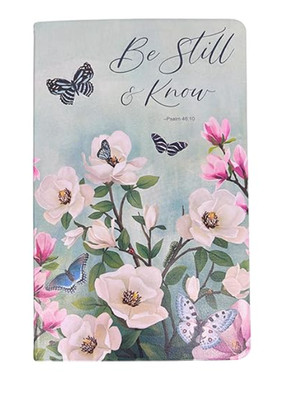 Eccolo Diane Neukirch Courtesy Wain's World Inc. Be Still & Know. Psalm 46:10''