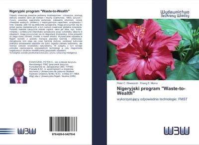 Nigeryjski program Waste-to-Wealth wykorzystuj¿cy odpowiednie technologie: FMST
