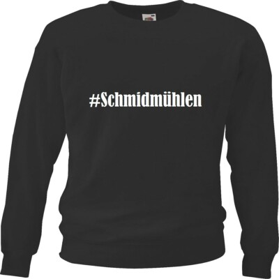 Sweatshirt Sweater #Schmidmühlen für Damen Herren und Kinder versch Farben