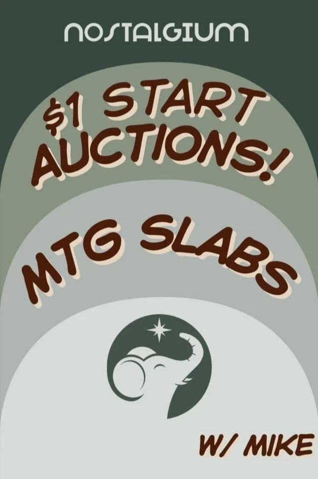 Dollar Start MTG Slab Auctions w/ Mike
