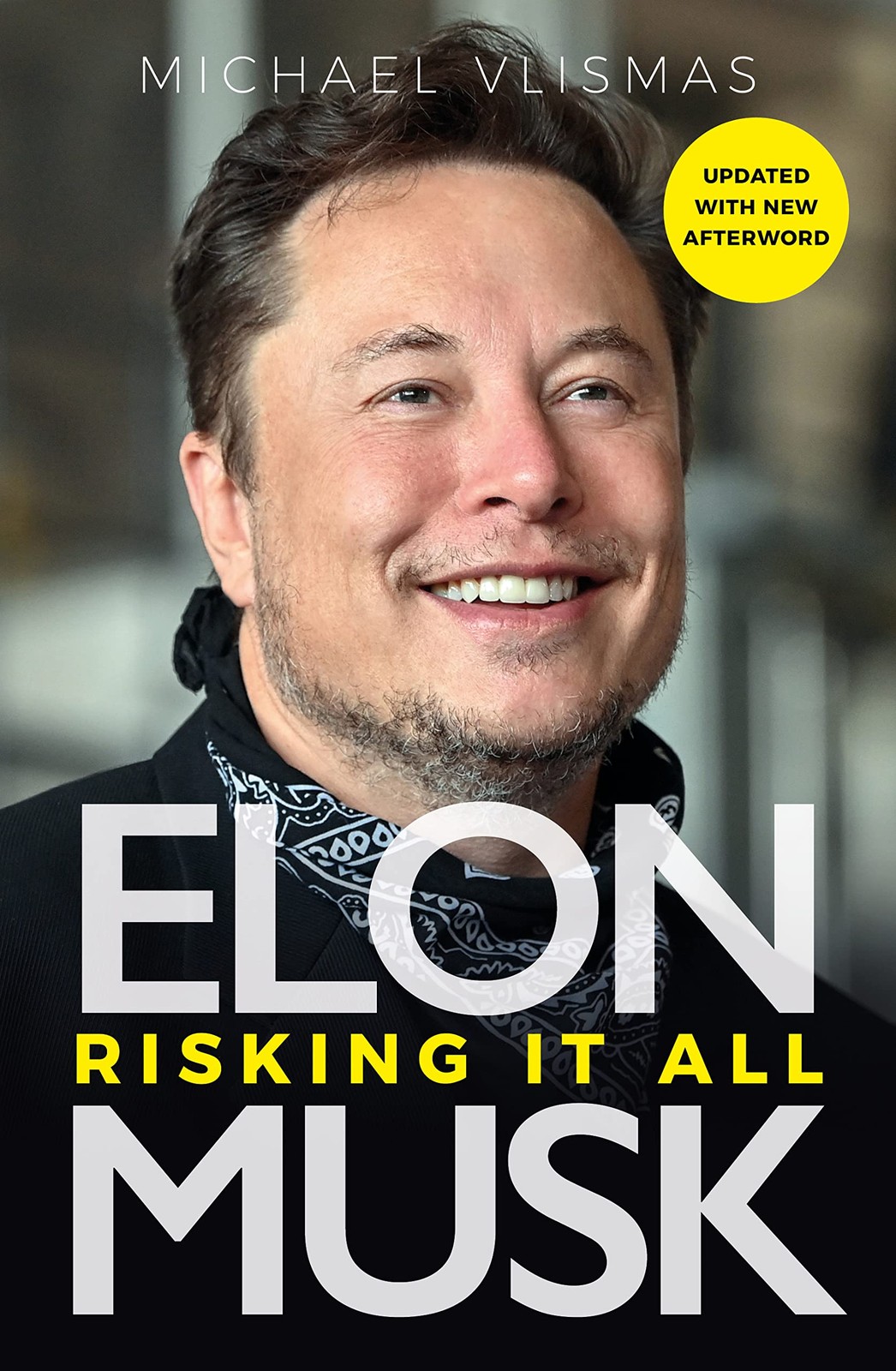 Elon Musk : Risking It All by Michael Vlismas (2023, Trade Paperback) - Image 6
