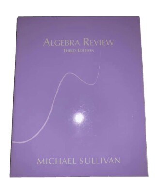 Algebra Review Third Edition By Michael Sullivan 