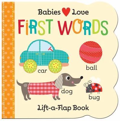 NEW Babies Love First Word... 9781680520095 by Scarlett Wing, Cottage Door Press