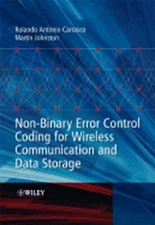 Non-Binary Error Control Coding for Wireless Communication and Data Storage: New