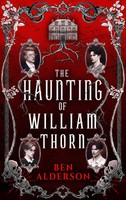 Ben Alderson | The Haunting Of William Thorn | Taschenbuch | Englisch (2025)