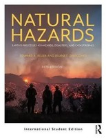 Natural Hazards | Earth's Processes As Hazards, Disasters, And Catastrophes