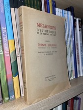 Mélanges d'esthétique et de science de l'art offerts à Etienne Souriau - 1952