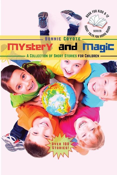 Mystery And Magic-A Collection Of Short Stories for Children Bonnie Coyote Buch-image
