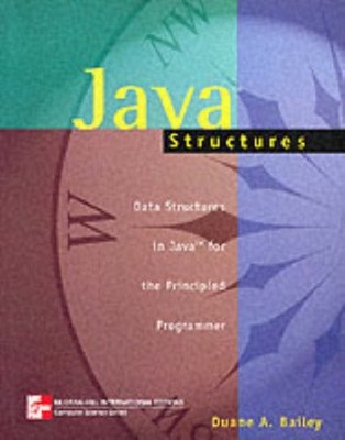 Java Structures (Mcgraw-Hill International Editions: Computer Sc