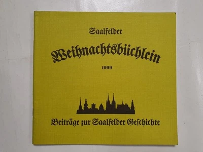 Saalfelder Weihnachtsbüchlein 1999 Beiträge zur Saalfelder Geschichte - Bild 1 von 4