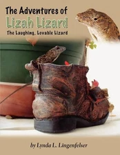 The Adventures of Lizah Lizard: The Laughing, Lovable Lizard by Lynda L. Lingenf
