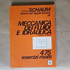 Giles : MECCANICA DEI FLUIDI E IDRAULICA - collana SCHAUM - ETAS - 1975 - OTTIMO