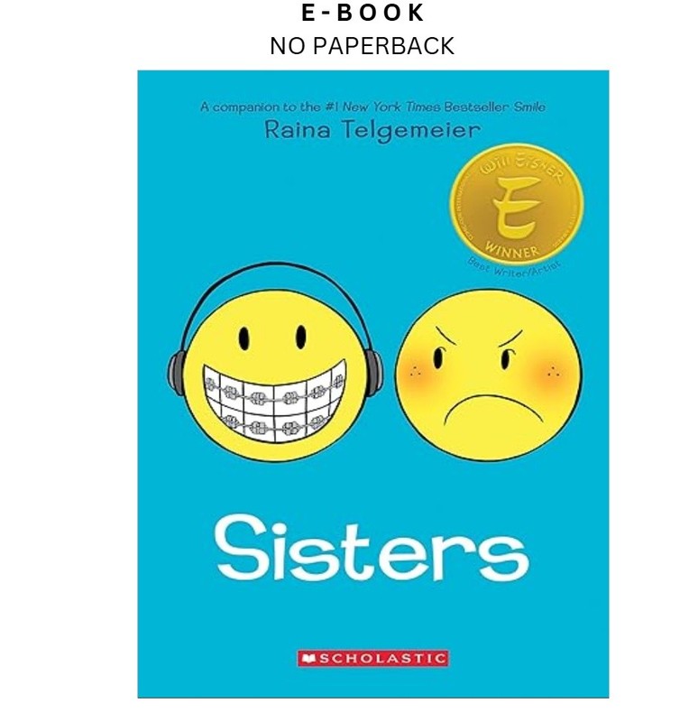 Sisters: A Graphic Novel, Raina Telgemeier 2022