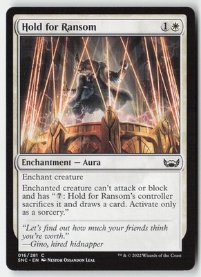 MTG - Hold for Ransom #16 - Regular - SNC Streets of New Capenna
